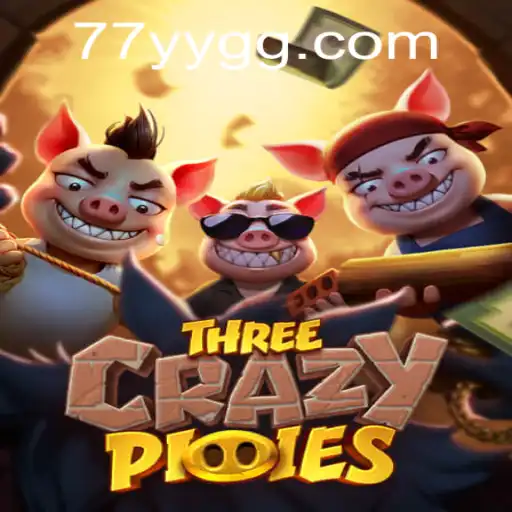 Exploring the World of ThreeCrazyPiggies: A Game Revolution with YYGG