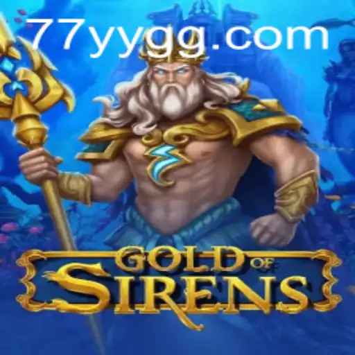 A Comprehensive Guide to GoldofSirens: The Enchanting Strategy Game