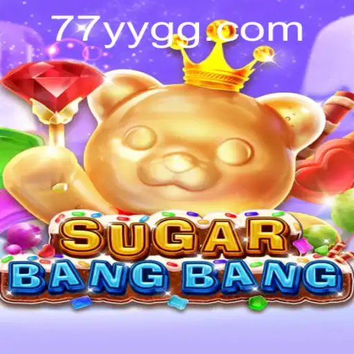 The Thrilling World of SUGARBANGBANG: A Dive into YYGG Universe
